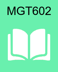 vu mgt602  Solved Past Papers