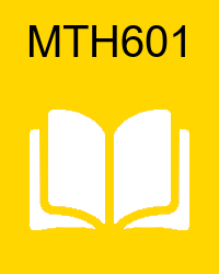 vu mth601  Solved Past Papers